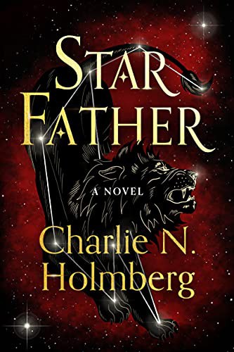 Charlie N. Holmberg: Star Father (Paperback, 2022, 47North)