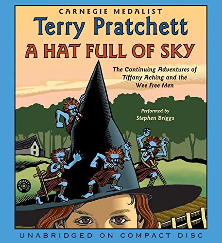 Stephen Briggs, Terry Pratchett: A Hat Full of Sky (AudiobookFormat, 2004, HarperFestival, HarperChildren's Audio)