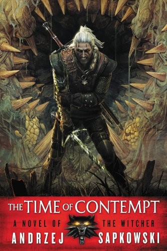 The Time of Contempt (The Witcher Book 2) (2013, Orbit)