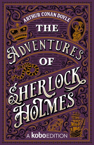 Arthur Conan Doyle, Arthur Conan Doyle: The Adventures of Sherlock Holmes (EBook, Rakuten Kobo)