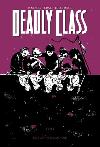 Rick Remender: Deadly class (Paperback, 2015, Image Comics)