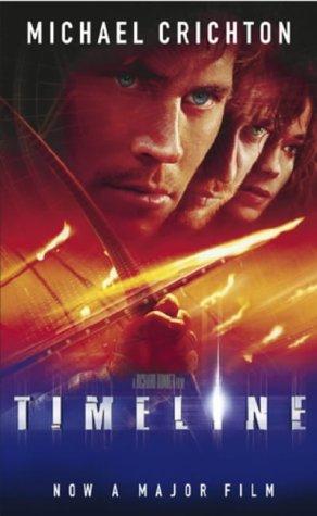 Michael Crichton: Timeline (2003, Arrow Books Ltd)