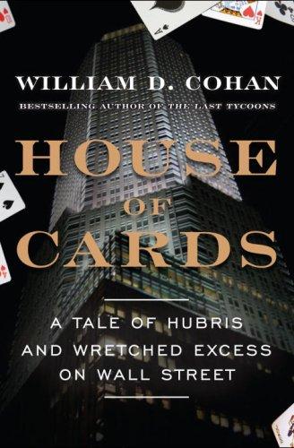 William D. Cohan: House of Cards (Hardcover, 2009, Doubleday)