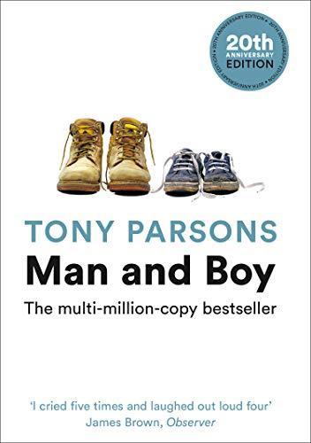 Tony Parsons, Tony Parsons: Man and boy (2000, HarperCollins)