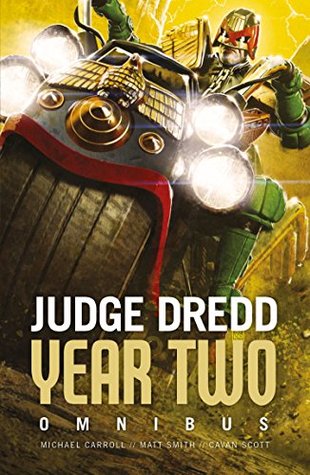 Cavan Scott, Matthew Smith, Michael Carroll: Judge Dredd: Year Two Omnibus