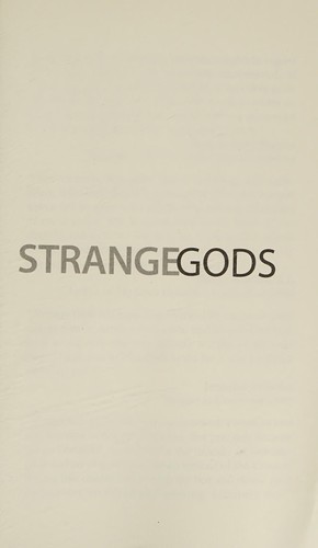 Elizabeth Scalia: Strange gods (2013)