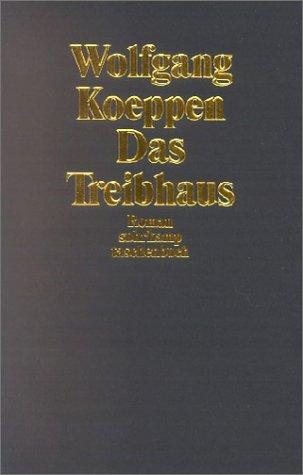 Wolfgang Koeppen: Das Treibhaus. (Paperback, German language, 2000, Suhrkamp)