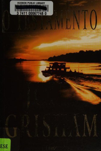 John Grisham: O Testamento (Paperback, Portuguese language, 1999, Rocco)