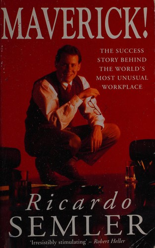Ricardo Semler: Maverick! (Paperback, 1994, Arrow)