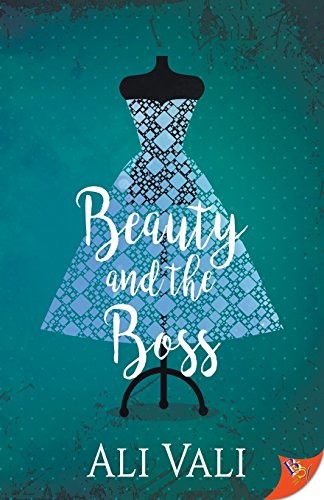 Ali Vali: Beauty and the Boss (Paperback, 2017, Bold Strokes Books)