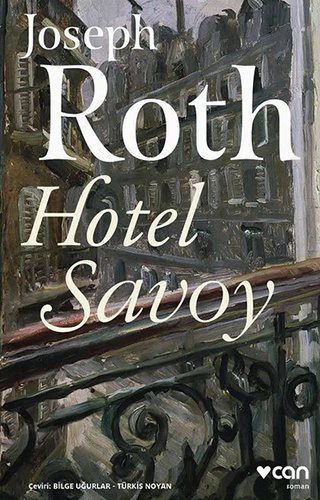 Joseph Roth: Hotel Savoy (Paperback, 2017, Can Yayinlari)