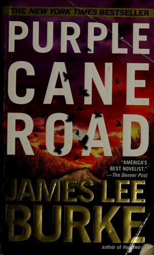 James Lee Burke: Purple cane road (2001, Dell)