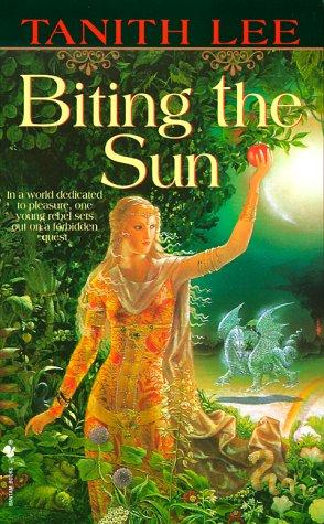 Tanith Lee: Biting the Sun (Paperback, 1999, Spectra)