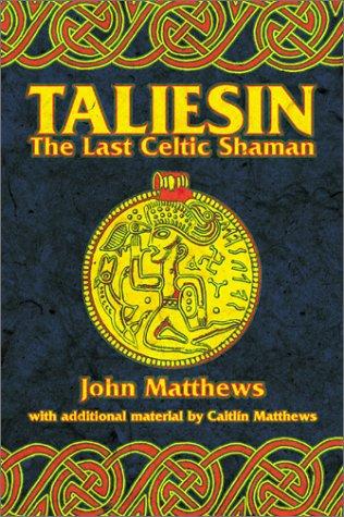 Caitlín Matthews, Matthews, John, Caitlin Matthews, John Matthews: Taliesin (Paperback, 2002, Inner Traditions)
