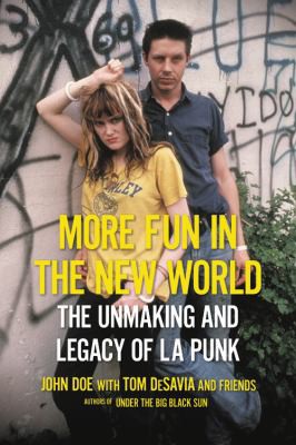 John Doe, Tom DeSavia: More Fun in the New World (2021, Hachette Book Group)