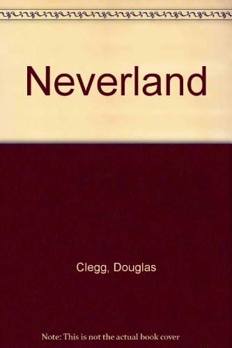 Douglas Clegg: Neverland (Paperback, 1992, New English Library Ltd)