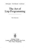 Robin Jones: The art of Lisp programming (1990, Springer-Verlag)
