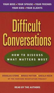 Douglas Stone, Roger Drummer Fisher: Difficult Conversations (1999, Random House Audio)