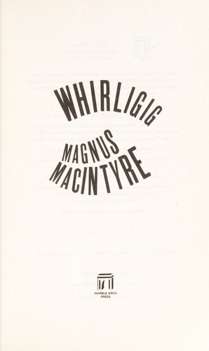 Magnus Macintyre: Whirligig (2015)