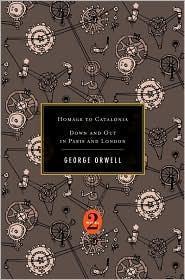 George Orwell: Homage to Catalonia/Down and Out in Paris and London (2010)