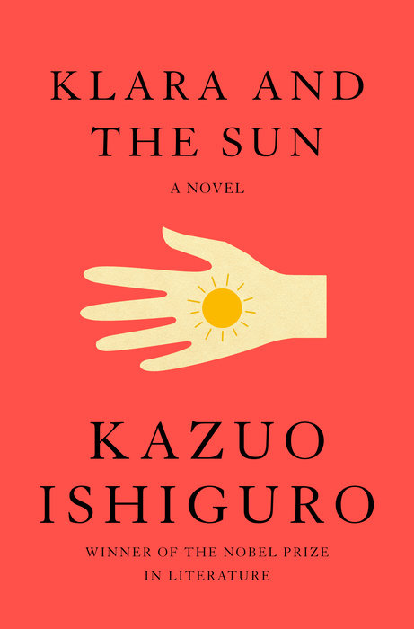 Kazuo Ishiguro, Laura Vives, Mauricio Bach: Klara and the Sun (AudiobookFormat, Penguin Random House Audio Publishing Group)
