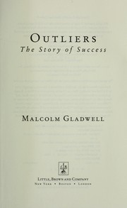 Malcolm Gladwell: Outliers (Hardcover, 1976, Little Brown & Company)