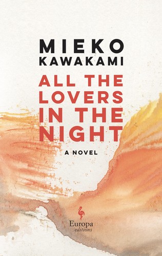 All the Lovers in the Night (2022, Europa Editions, Incorporated)