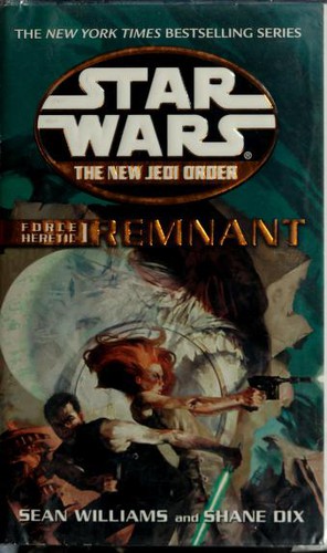 Sean Williams, Shane Dix: Star Wars: Force Heretic I: Remnant (Paperback, 2003, Ballantine)
