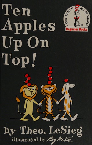 Dr. Seuss: Ten apples up on top! (Hardcover, 1989, Beginner Books)