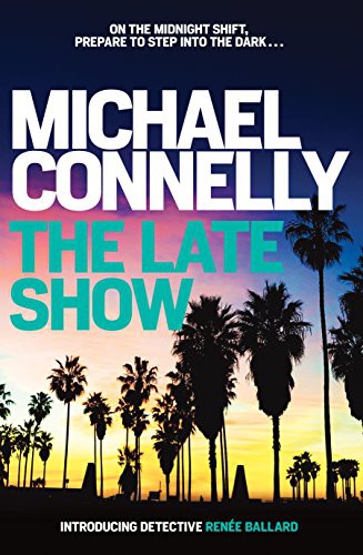 The Late Show (Paperback, 2017, A&U)