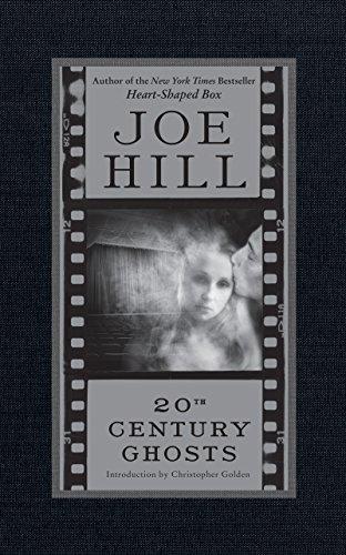 Joe Hill: 20th Century Ghosts (2009)
