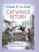 Ursula K. Le Guin: Catwings Return (Hardcover, 2003, Tandem Library)