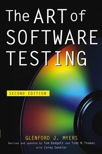 Glenford J. Myers: The art of software testing (2004, John Wiley & Sons)