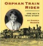 Andrea Warren: Orphan train rider (1996, Houghton Mifflin)