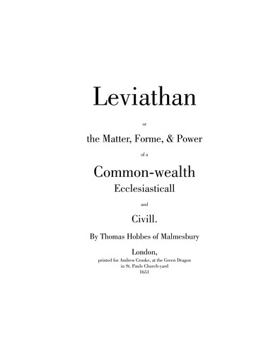 Thomas Hobbes: Leviathan, or, The matter, forme and power of a commonwealth ecclesiasticall and civil (1997, Simon & Schuster)