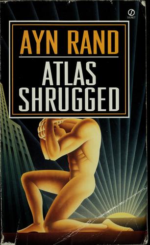 Ayn Rand: Atlas shrugged (1996, Signet)