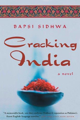 Bapsi Sidhwa: Cracking India (Paperback, 2006, Milkweed Editions)