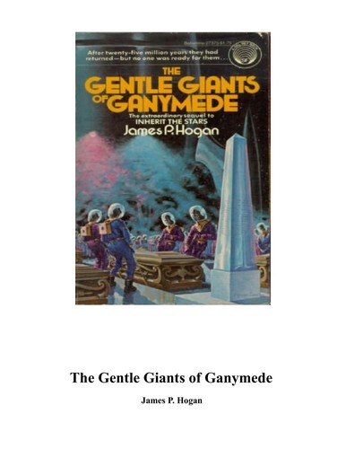 James P. Hogan: Gentle Giants of Ganymede (Paperback, 1978, Del Rey)