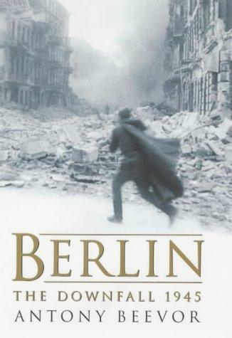 Antony Beevor: Berlin (Hardcover, 2002, Viking Books)