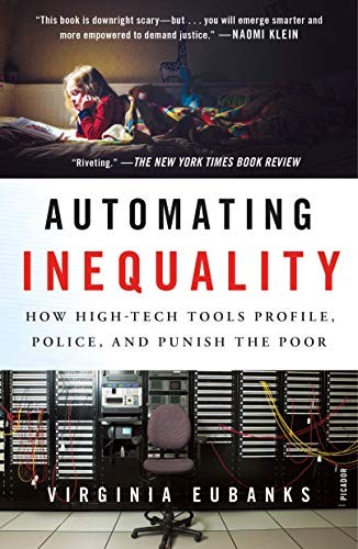 Virginia Eubanks, Eubanks: Automating Inequality (Paperback, 2019, Picador)