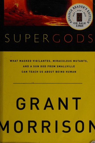 Grant Morrison: Supergods (2011, Spiegel & Grau)