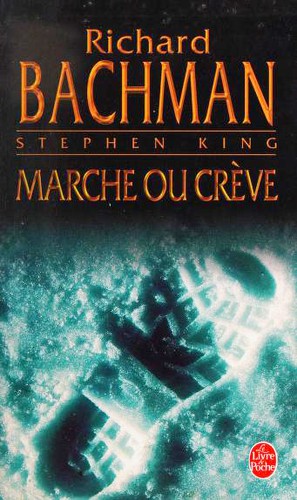 Stephen King: Marche ou crève (Paperback, French language, 1989, Albin Michel)