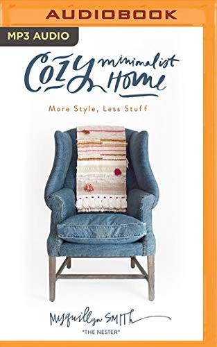 Cozy Minimalist Home (AudiobookFormat, 2018, Zondervan on Brilliance Audio)