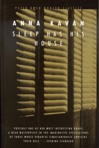 Helen (Woods) Edmonds, Anna Kavan: Sleep Has His House (1973, P. Owen)