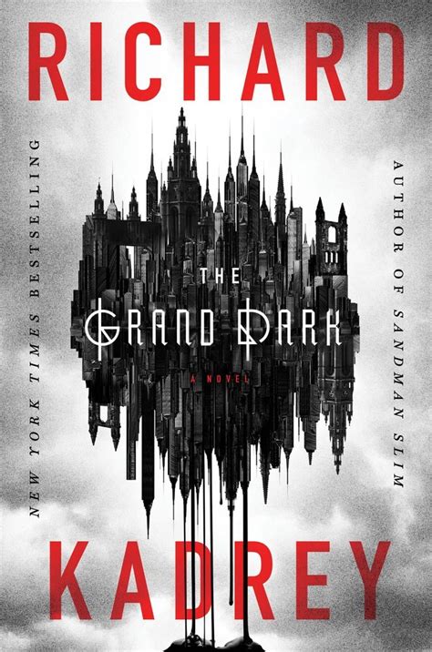 Richard Kadrey: Grand Dark (2019, HarperCollins Publishers)