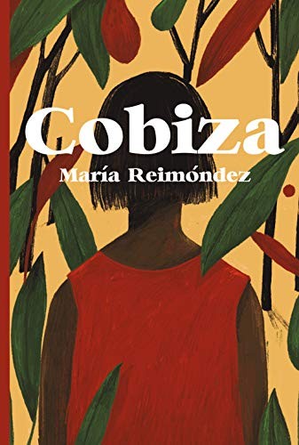 María Reimóndez: Cobiza (Paperback, 2021, Edicións Xerais)
