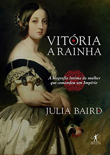_: Vitória, a rainha (Paperback, Portuguese language, Objetiva)