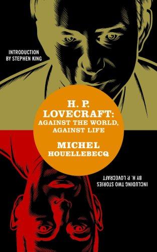 Michel Houellebecq: H. P. Lovecraft (Paperback, 2005, McSweeney's, Believer Books)