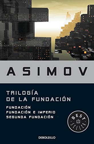 Pilar Giralt Gorina;, Isaac Asimov: Trilogía de la Fundación (Paperback, Spanish language, 2017, Debolsillo)
