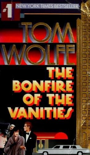 Tom Wolfe: The Bonfire of the Vanities (Paperback, 1988, Bantam Books)